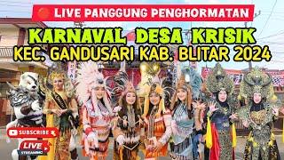 LIVE KARNAVAL DESA KRISIK KEC. GANDUSARI KAB. BLITAR 2024