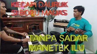 SI BORU MAUAS. KECAPI DAURUK