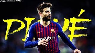 Gerard Piqué - Back At His Best | 2019