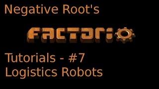 Factorio Tutorial 7 - Logistics Robots