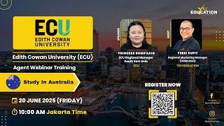 Edith Cowan University (ECU) - Yes Education Agent Webinar Training