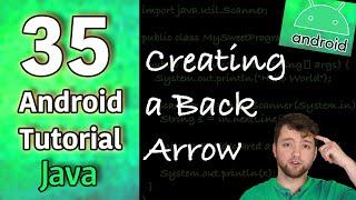 Android App Development Tutorial 35 - Creating a Back Arrow with parentActivityName | Java