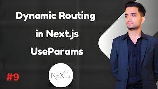 Master NEXT LEVEL Dynamic Routing in Next.js | Next.js Tutorial for Beginners #9