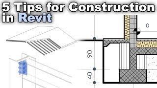 5 Tips for Construction in Revit