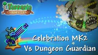 Terraria 1.4 - Celebration MK2 Vs Dungeon Guardian