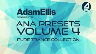 Adam Ellis ANA Preset Pack - Pure Trance Collection - Demo Track