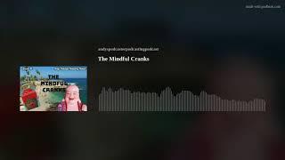 The Mindful Cranks