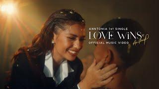 Love Wins - Anntonia Porsild [Official MV]