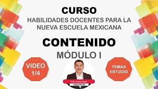 CONTENIDO del MÓDULO I del CURSO de Habilidades Docentes de la NEM | VIDEO DE ESTUDIO