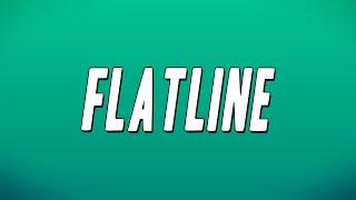 TOBi - Flatline ft. Kenny Mason (Lyrics)