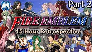 Fire Emblem: A Quick Retrospective - Part 2