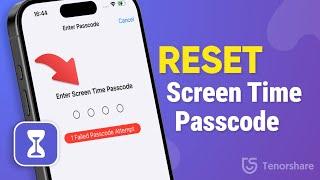 Forgot Screen Time Passcode? How to Reset Screen Time Passcode on All iPhone & iPad [2024]