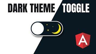 How To Make A Dark Theme Toggle In Angular Tutorial(Easy Method)