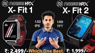 Noise X Fit 2 Vs Noise X Fit 1 | Upgraded | 1.69 LCD | 60 Sport Mode  | noise x fit 2 smartwatch