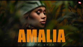 AMALIA - Geze Geze #newsong 2024