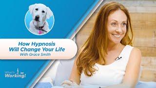 How Hypnosis Will Change Your Mental Health & Your Life | Hypnotherapist Grace Smith