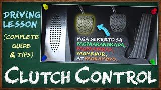 Iba't-ibang Paraan ng Paggamit ng Clutch Pedal || Clutch Control 101