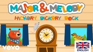 Major & Melody - Hickory Dickory Dock (UK Version)