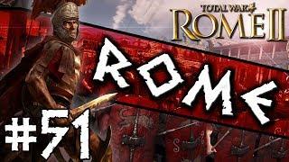 Total War: Rome II: Rome Campaign #51 ~ Defense of the Phoenix!