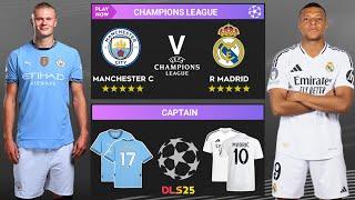 DLS 25 | Man.City Vs Real Madrid | UCL | Dream League Soccer 2025 Gameplay...