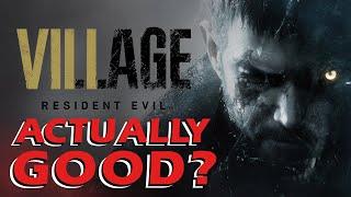 Is Resident Evil Village ACTUALLY Good? | Critical Review