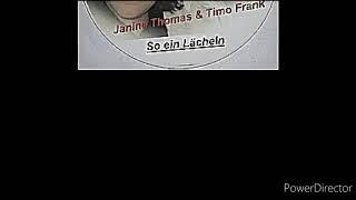 Timo Frank & Janine Thomas - So ein Lächeln gibt uns Kraft