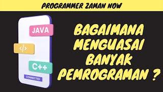 Bagaimana Menguasai Banyak Bahasa Pemrograman