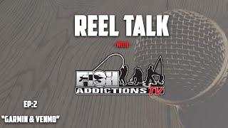 Garmin & Venmo | Reel Talk Podcast Episode 2