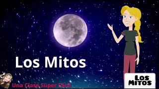 Los Mitos y sus Características. Súper Fácil.