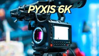 Blackmagic PYXIS 6K // First Hands On