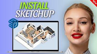 How to install Sketchup for free (2025)