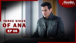 THREE SIDES OF ANA | Episode - 6 | ( English Dubbed ) Mexico Novela Series