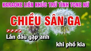 Karaoke Liên Khúc Trữ Tình Tone Nữ Nhạc Sống Dễ Hát - Chiều Sân Ga | Nguyễn Linh