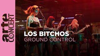 Los Bitchos - Ground Control - ARTE Concert