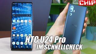 HTC U24 Pro im Schnellcheck | CHIP