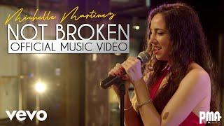 Michelle Martinez - Not Broken