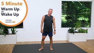 5 Minute Workout - Warmup or Wake-up Workout | John Garey TV