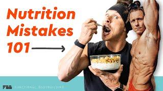 Nutrition Mistakes: Part One