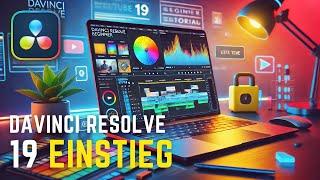 DaVinci Resolve 19 Schnelleinstieg - Der komplette Einsteiger Guide!