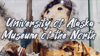 The University of Alaska Museum of the North, Fairbanks