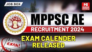 MPPSC AE 2024 | Latest Exam Dates Announced | Complete Exam Schedule Explained | MADE EASY