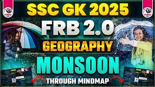 GEOGRAPHY FOR SSC EXAMS 2025 | MONSOON | FRB 2.0 BY PARMAR SIR