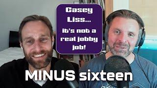 Casey Liss   it's not a real jobby job   Minus Sixteen podcast