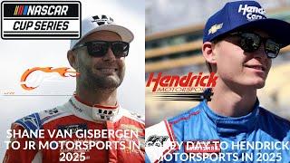 Shane Van Gisbergen To JR Motorsports In 2025 | Corey Day To Hendrick Motorsports In 2025