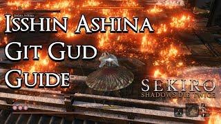 Sekiro: Shadows Die Twice - Git Gud Guide: Isshin Ashina