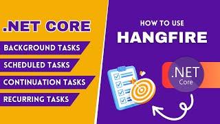 Hangfire - Hangfire in .Net Core | Hangfire Asp.Net Core