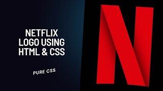 Netflix Logo using HTML & CSS | Pure CSS Logo | Coder Abhijit