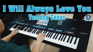 I Will always Love You - Cover on Yamaha Genos - PSM POP Essential pack 1