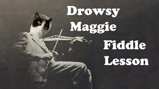 Drowsy Maggie - Basic Fiddle Lesson