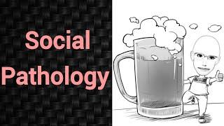 Social Pathology | PSM lectures | Community Medicine lectures | PSM made easy | PSM rapid revision